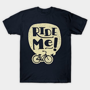 Ride Me T-Shirt